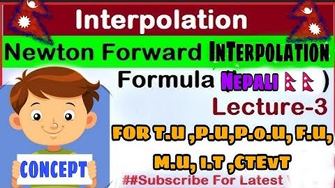 INTERPOLATION - Newton Forward Formula ( With fUll Concept 😀) In Nepali🇳🇵🇳🇵 // NUMBERICAL METHOD 🇳🇵