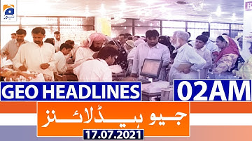 Geo Headlines 02 AM | 17th July 2021