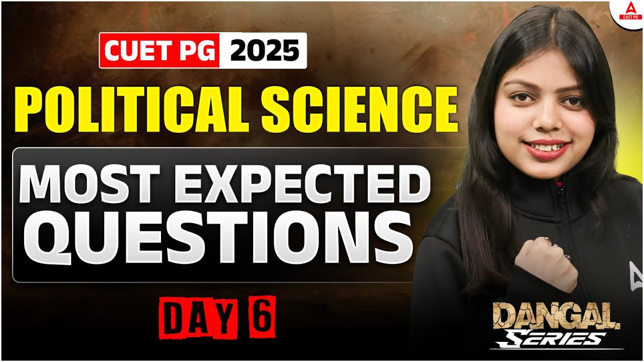CUET PG 2025 Political Science Most Expected Question Day 6 | MA ...