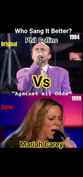 Two Legends, One Song, Who Sang It Better? #PhilCollins #MariahCarey #AgainstAllOdds #shorts