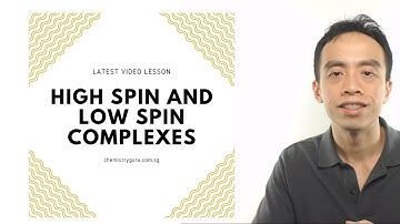 High Spin and Low Spin Complexes