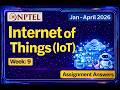 NPTEL Internet of Things (IoT) Week 9 Assignment 9 Answers 2026 | Accurate Answers|#internetofthings