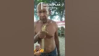 GUS KOPLAK DARI JOMBANG