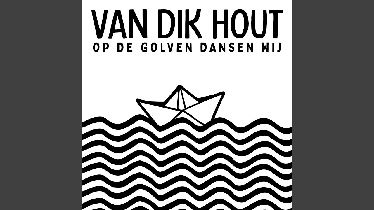Op De Golven Dansen Wij - YouTube