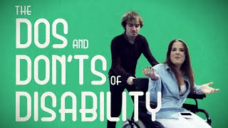 The Dos and Don'ts of Disability