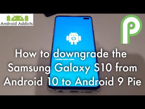 How to Downgrade Samsung Galaxy S10 from Android 10 to 9 Pie with Odin