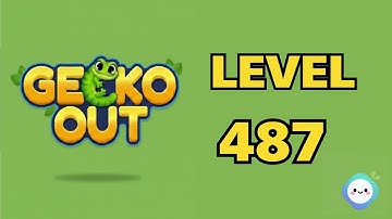 Gecko Out level 487｜章魚Game館 Octopus Game Room