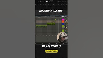 Making A DJ Mix in Ableton 12