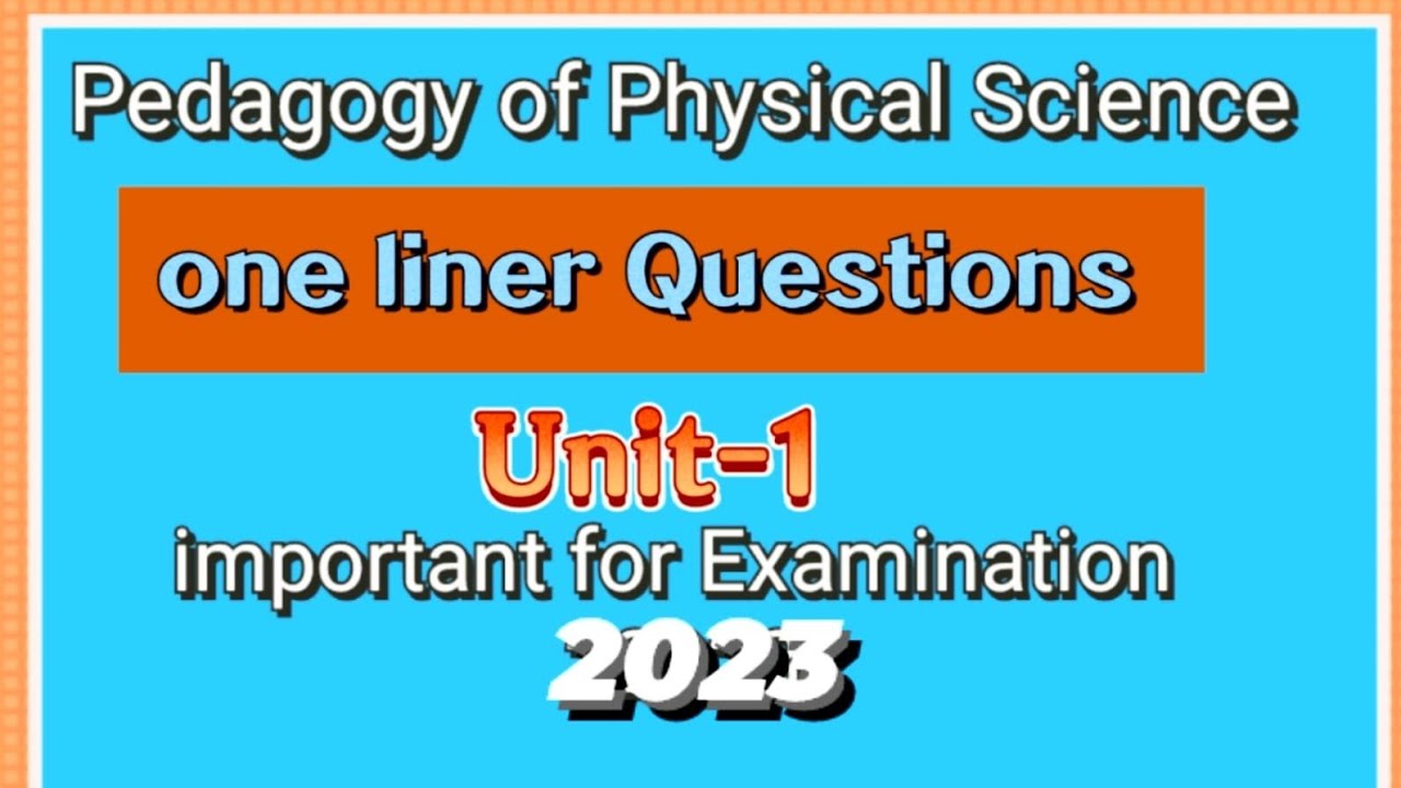 Pedagogy Of Physical Science Unit 1 Most Important Question/ by ...
