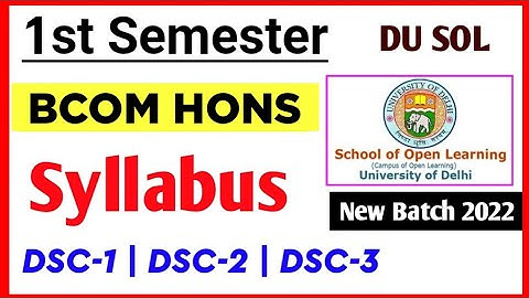 DU SOL BCOM HONS First Semester Syllabus 2022 Batch: NEP | College Updates