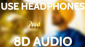 PEED (8D AUDIO) Diljit Dosanjh (Official) Music Video | G.O.A.T. PEED (8D AUDIO) Diljit Dosanjh (Official) Music Video | G.O.A.T.
