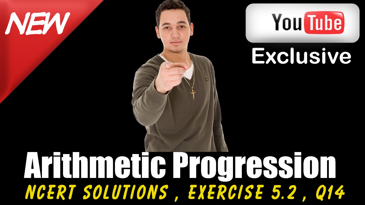 CBSE Class 10 Maths l Arithmetic Progressions l NCERT Solutions Ex 5.2 ...