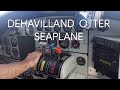 How-to Fly, Land & Dock a DHC-3 Turbine DeHavilland Otter Seaplane GE H80 Turboprop Engine