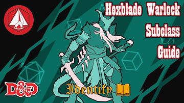 Hexblade Warlock  - Subclass Guide - Xanathar