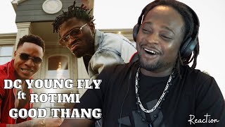 DC Young Fly ft. Rotimi - Good Thang (REACTION⚡)