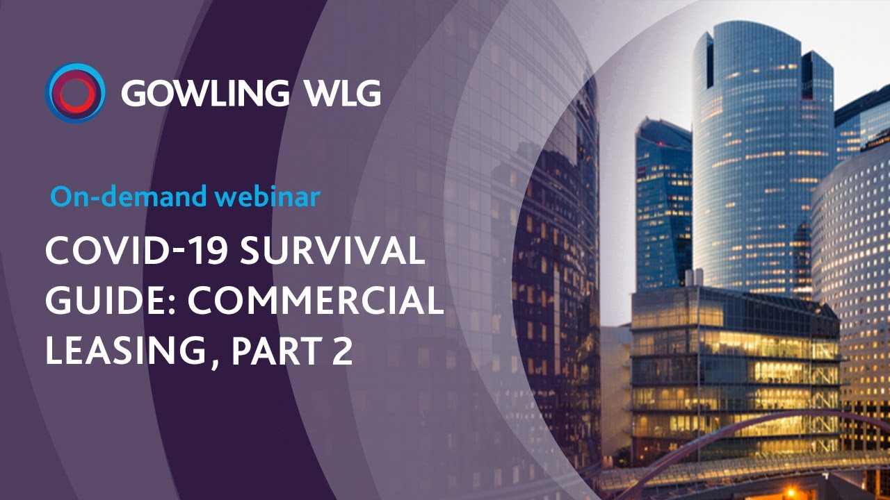 COVID-19 Survival Guide: Commercial Leasing Part 2 | Gowling WLG