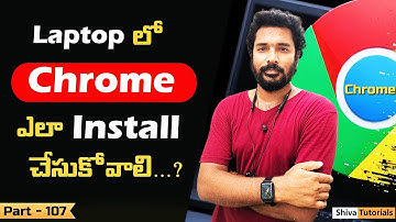 How to Download Google Chrome in Laptop in Telugu @ShivaTutorials