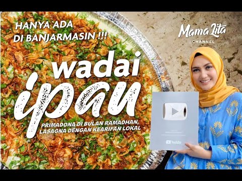 Resep Nusantara Wadai Ipau Khas Banjarmasin Youtube