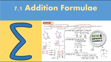 7.1 Addition Formulae (PURE 2 - Chapter 7: Trigonometry and modelling)