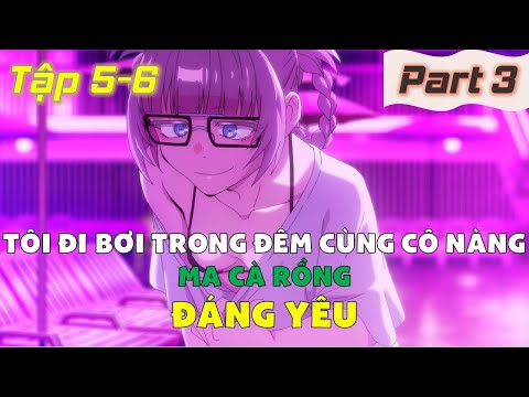 Video Tóm Tắt Anime: 