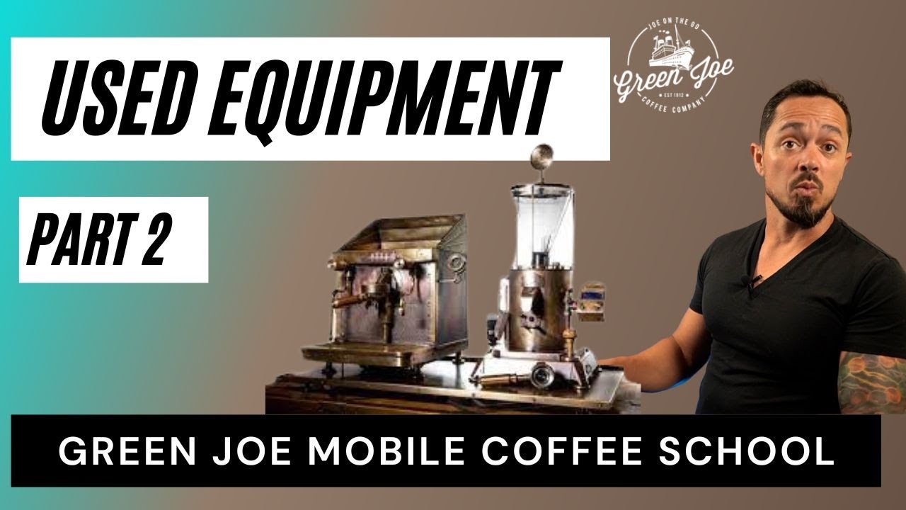 How to Buy Used Coffee Equipment for Coffee Shop, Coffee Truck or