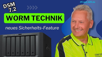 Synology DSM 7.2 - Mehr Sicherheit jetzt auch mit WORM-Technology 👉 das steckt dahinter