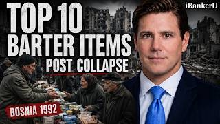 Top 10 Barter Items in 1990's Bosnia - Lessons for a US Collapse