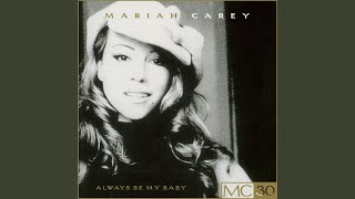 Always Be My Baby (Mr. Dupri Mix) (feat. Da Brat & Xscape) - Mariah Carey
