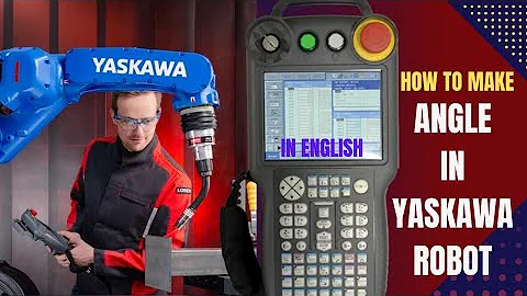 How to Make Angle in Yaskawa Robot Programing in English