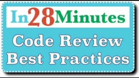 Code Review Best Practices