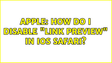 Apple: How do I disable "link preview" in iOS safari? (2 Solutions!!)