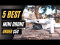 5 Best Mini Drone Aliexpress 2021 - Best Drone Under 50$