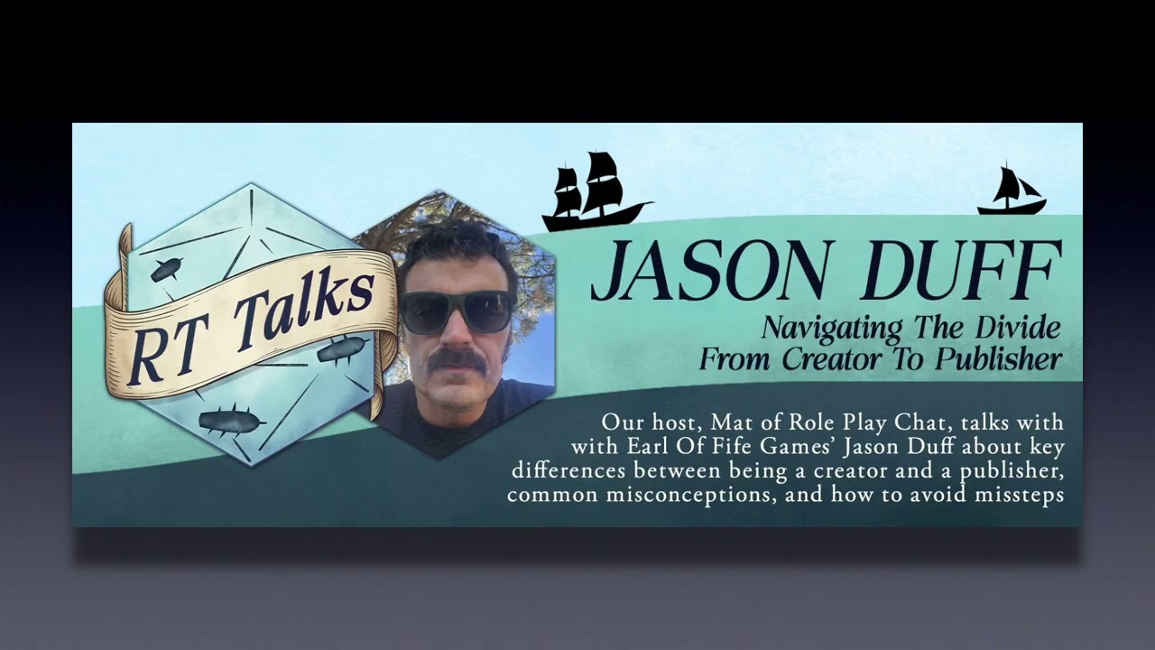 Jason Duff Talks Navigating The Divide From Creator To Publisher | TTRPG Rising Tide Talks