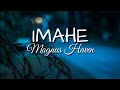 IMAHE - Magnus Haven (Lyrics)