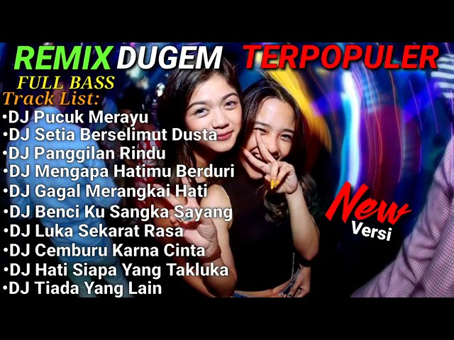 Dugem remix full bass viral 2K21 #djremix class=