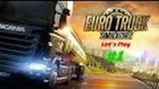 Euro Truck Simulator 2 #1 Начало карьеры