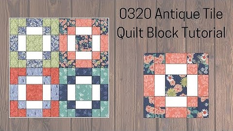 0320 Antique Tile Quilt Block Tutorial | Block of the Day 2023 | AccuQuilt | Sampler Quilt
