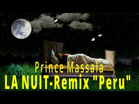 La nuit Prince Massala remix Fireboy DML & Ed Sheeran - Peru