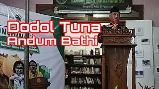 Dodol Tuna Andum Bathi (Filosofi Jawa)