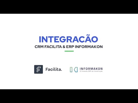 Integração CRM Facilita + ERP Informakon