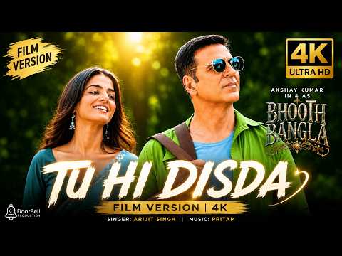 Tu Hi Disda | Full Song | Film version | Akshay Kumar | Bhooth Bangla | Priyadarshan