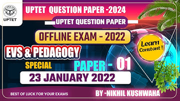 UPTET EXAM  2024||23 JANUARY 2022||EVS||PAPER -01 ||30/30  ||PYQ||Learn Constant ||#learnconstant
