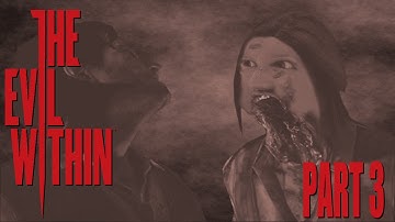 LESLIE IS A GUY!? - The Evil Within - Part 3