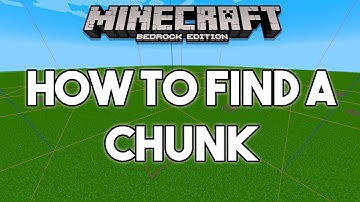 How to find a CHUNK in Minecraft Bedrock!