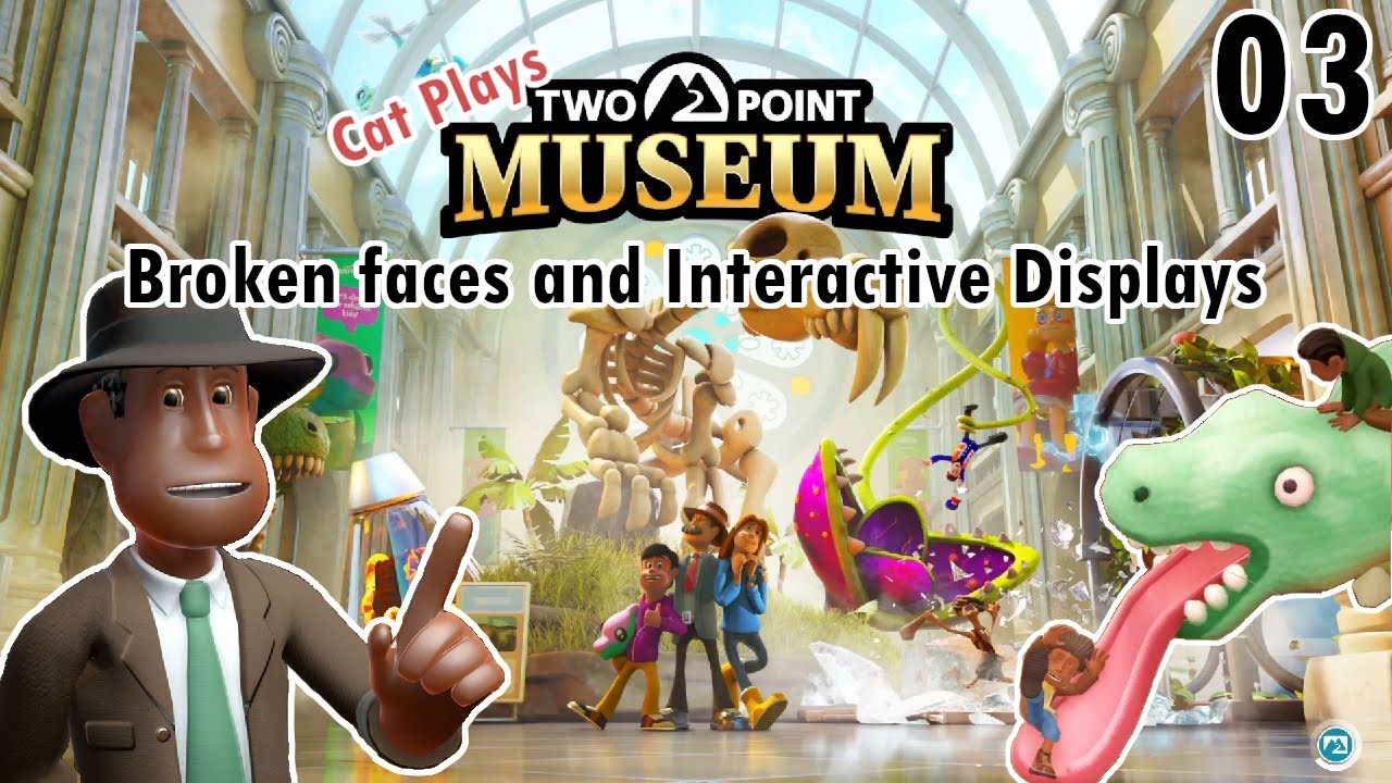 Two Point Museum | Broken faces and Interactive displays | EP 3 - YouTube