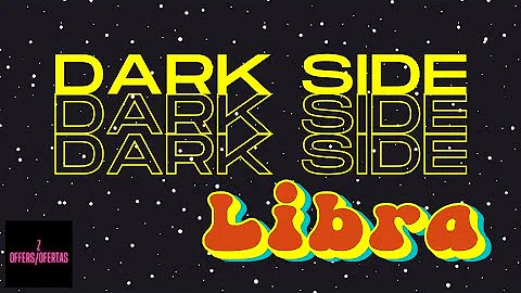The DARK SIDE of Libra!! ♎♎