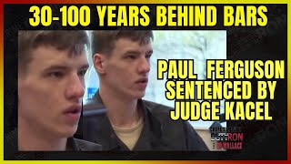 Paul Ferguson Sentence by Judge Matthew Kacel