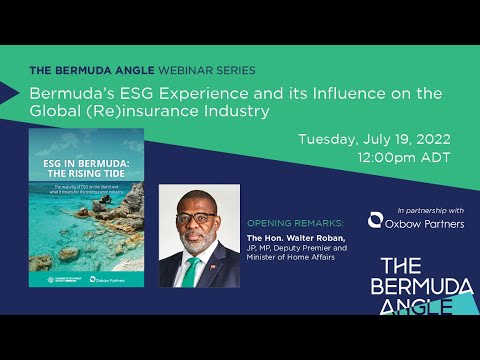 Bermuda Angle Webinar| Bermuda’s ESG Experience & its Influence on the Global (Re)insurance Industry