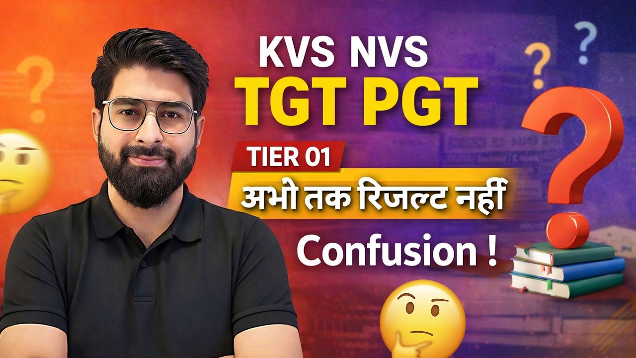 KVS vs NVS TGT PGT 2026 | Tier-1 Result Delay Explained 🔥 Latest Update Confusion Clear