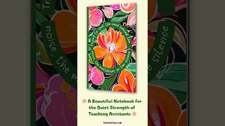 Teaching Assistant Notebook Floral Design